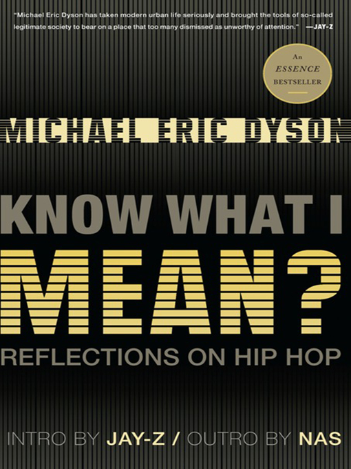 Title details for Know What I Mean? by Michael Eric Dyson - Wait list